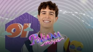 poster Poliana Moça - Season 1 Episode 47 : Episode 47