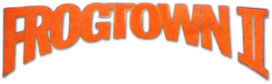 Frogtown II — Logos 2
