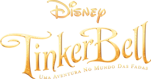 Tinker Bell: Uma Aventura no Mundo das Fadas