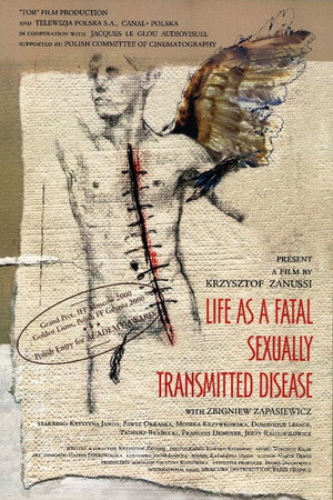 Life as a Fatal Sexually Transmitted Disease