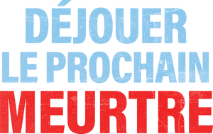 Déjouer le prochain meurtre