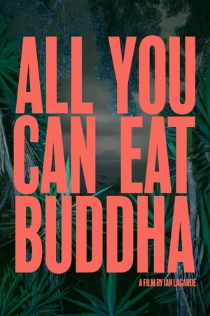 Poster All You Can Eat Buddha (2018)