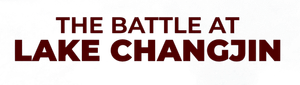 The Battle at Lake Changjin