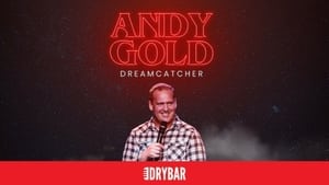 Dry Bar Comedy Andy Gold: Dreamcatcher