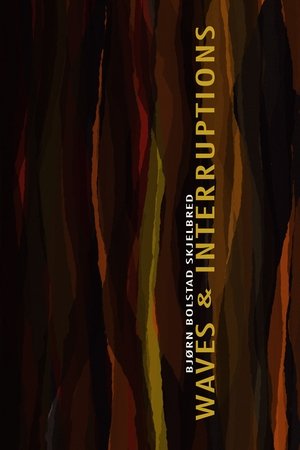 Nonton film WAVES & INTERRUPTIONS (2014) terbaru sub indo Nonton film WAVES & INTERRUPTIONS (2014) terbaru sub indo