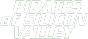 Pirates of Silicon Valley