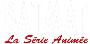 Batman : La Série animée