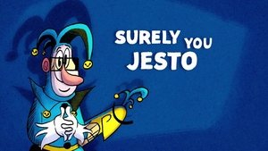 Mighty Magiswords Surely You Jesto