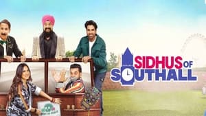 Sidhus of Southall (2023) Punjabi HD