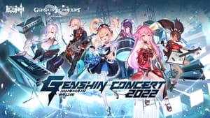 Genshin Concert 2022: Melodies of an Endless Journey film complet