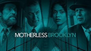 Motherless Brooklyn (2019)