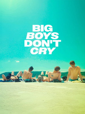 Big Boys Don't Cry 21