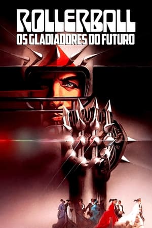 Assista Rollerball: Os Gladiadores do Futuro Online Grátis