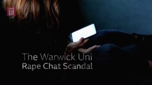 The Warwick Uni Rape Chat Scandal