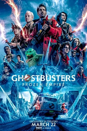 poster Ghostbusters: Frozen Empire