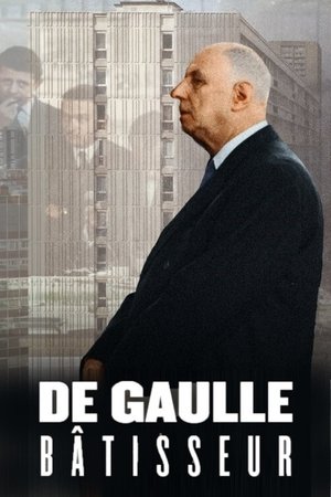 De Gaulle bâtisseur De Gaulle bâtisseur