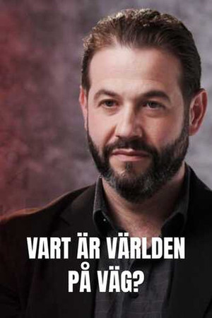 Vart &auml;r v&auml;rlden p&aring; v&auml;g? (2026)