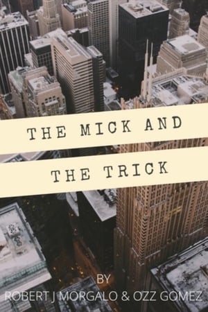 Poster The Mick and the Trick 2024
