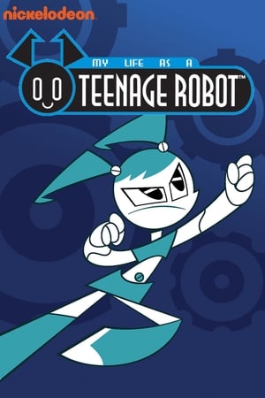 Poster My Life as a Teenage Robot 2003