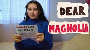 Dear Magnolia... film complet