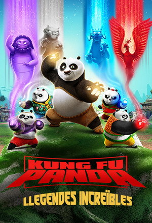 Kung Fu Panda: Llegendes increïbles