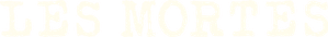 Les Mortes — logo