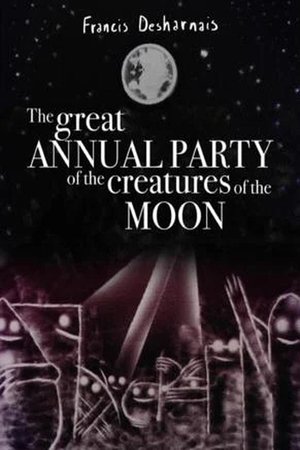 Nonton film The Great Annual Party of the Creatures of the Moon (2024) terbaru sub indo Nonton film The Great Annual Party of the Creatures of the Moon (2024) terbaru sub indo
