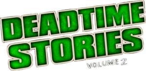 Deadtime Stories 2 — Logos 1