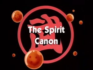 Next episode Dragon Ball 7x2 Now you watch episode The Spirit Canon - Dragon Ball