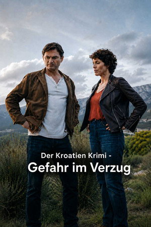 Der Kroatien-Krimi: Gefahr im Verzug (2026)