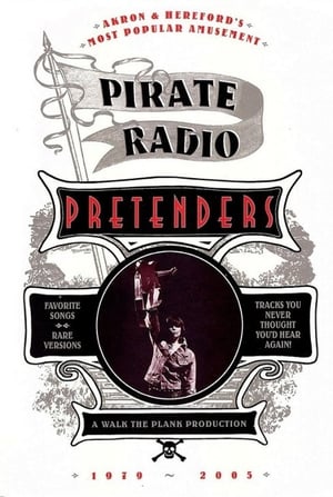 Poster The Pretenders: Pirate Radio (1979-2005) (2006)