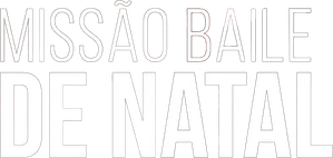 Missão Baile de Natal