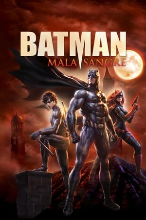 Poster Batman: Mala sangre 2016