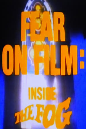 Fear on Film: Inside 'The Fog'