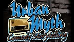 Urban Myth Comedy Storytelling