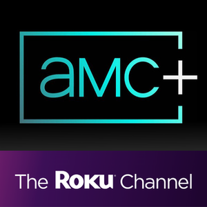 AMC+ Roku Premium Channel