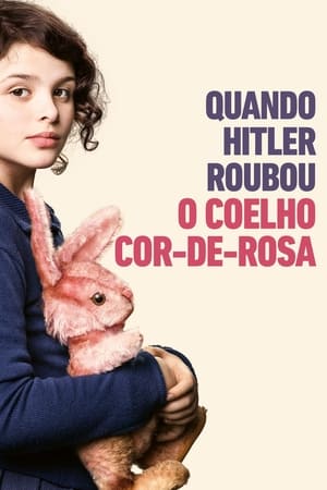 Assistir Quando Hitler Roubou o Coelho Cor-de-Rosa Online Grátis