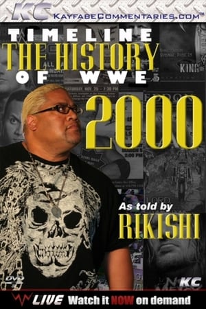 Poster Timeline: The History of WWE – 2000 – As Told By Rikishi (2009)