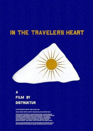 Poster In the Traveler's Heart (2013)