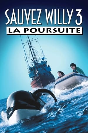 Sauvez Willy 3 : La poursuite 1997