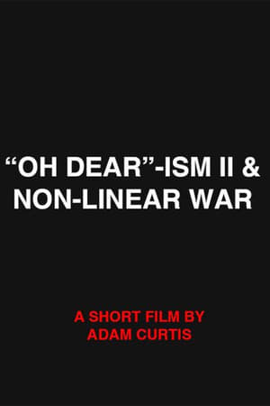 Poster "Oh Dear"-ism II & Non-Linear War 2014