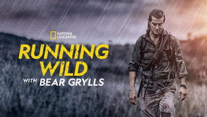Bear Grylls is Running Wild