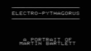 Electro-Pythagorus: A Portrait of Martin Bartlett film complet