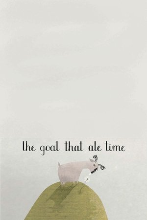 Poster The Goat That Ate Time (2007)