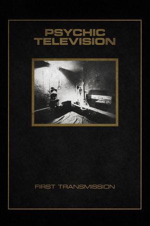 Psychic TV: First Transmission