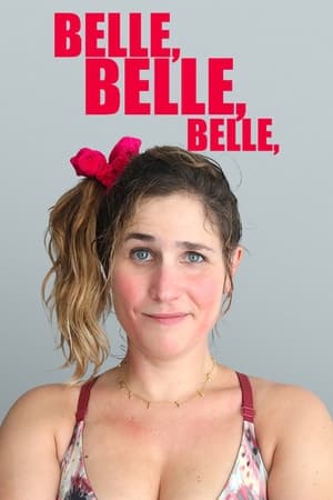 Belle belle belle