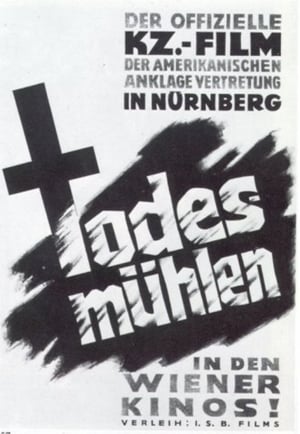 Die Todesmühlen poster