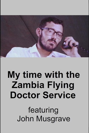 My Time with the Zambia Flying Doctor Service