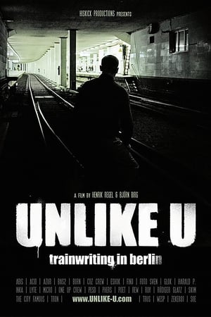 Unlike U - Trainwriting in Berlin (2011)