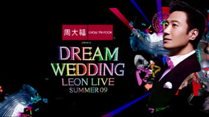Dream Wedding Leon Live Summer 09 film complet